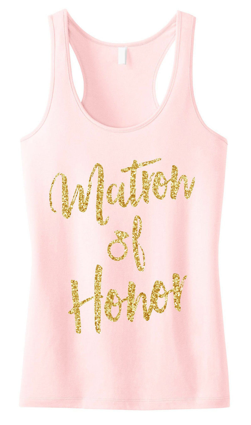 Matron of Honor Script Tank Top with Gold Glitter - Pick Color